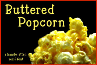 Buttered Popcorn: A Whimsical Serif for Creative Projects
