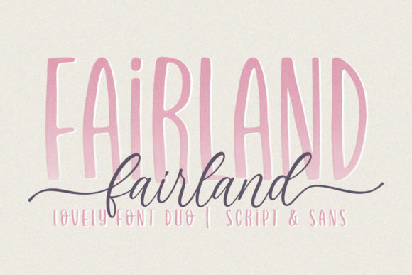 Fairland Duo: A Delightful Handwritten & Sans Serif Blend